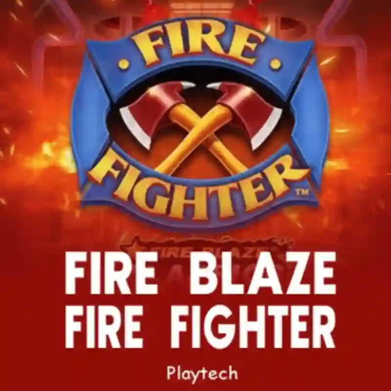 Fire Blaze Fire Fighter